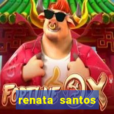 renata santos youtube nua